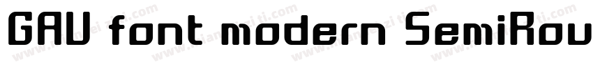 GAU font modern SemiRound字体转换